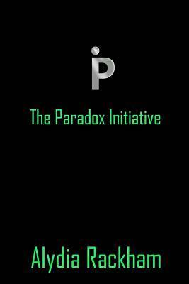 The Paradox Initiative by Alydia Rackham