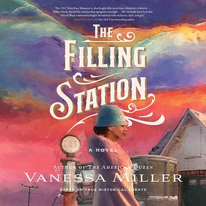 The Filling Station by Vanessa Miller