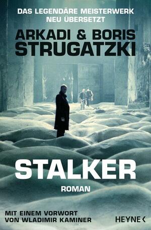 Stalker by Boris Strugatsky, Arkady Strugatsky