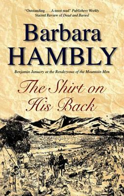 Shirt on His Back by Barbara Hambly