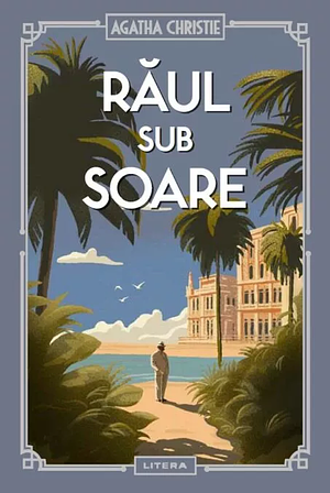 Răul sub soare by Agatha Christie