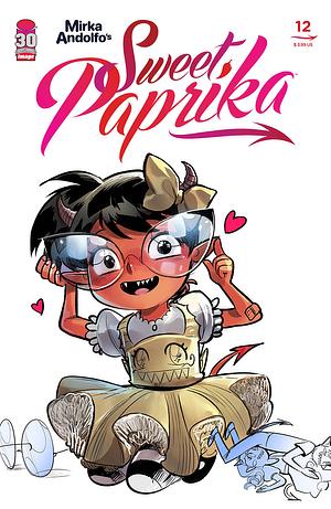 Mirka Andolfo's Sweet Paprika #12 by Mirka Andolfo