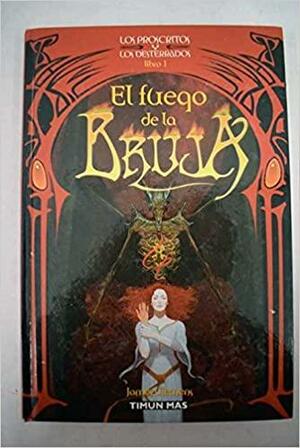 El fuego de la bruja by James Clemens