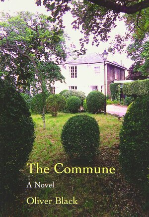 The Commune by Oliver Black