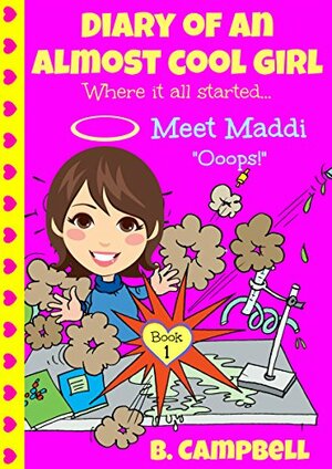 Meet Maddi - Ooops! by Bill Campbell