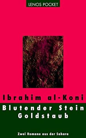 Blutender Stein by Ibrāhīm al- Kaunī