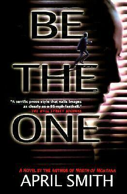 Be the One by April Smith