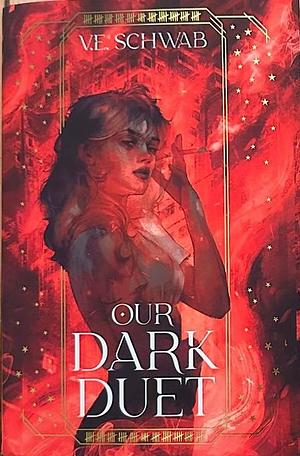 Our Dark Duet by V.E. Schwab