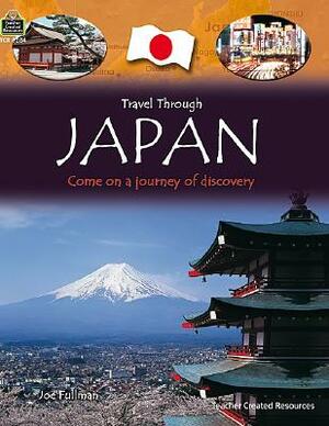 Travel Through: Japan by Teacher Created Resources