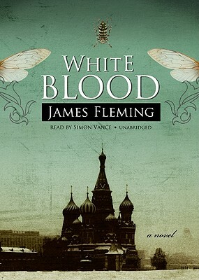 White Blood by James Fleming