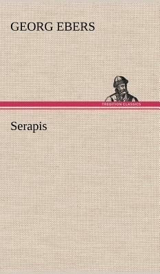 Serapis by Georg Ebers