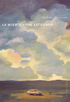 La muerte viene estilando by Andrés Montero