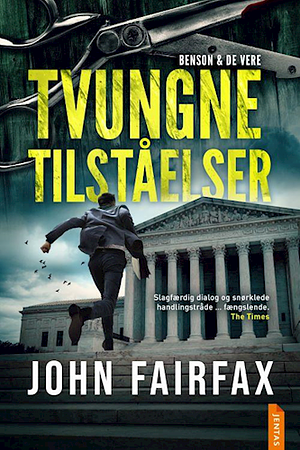 Tvungne tilståelser by John Fairfax