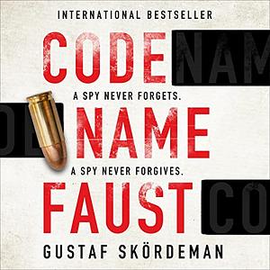 Codename Faust by Gustaf Skördeman