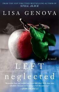 Left Neglected by Lisa Genova