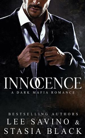 Innocence by Lee Savino, Stasia Black