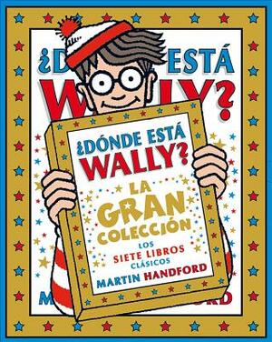 ¿dónde Está Wally? / Where's Wally?: La Gran Colección / The Solid Gold Collection by Martin Handford