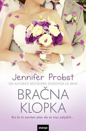 Bračna klopka by Jennifer Probst