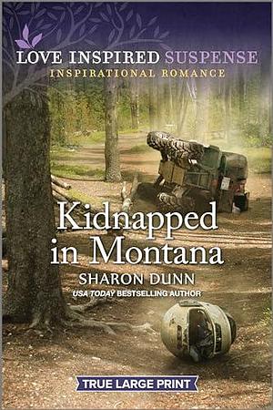 Kidnapped in Montana by Sharon Dunn, Sharon Dunn