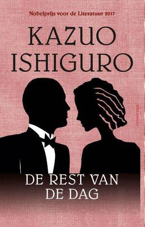 De rest van de dag by Kazuo Ishiguro