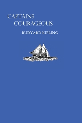 Captains Courageous: by rudyard kipling book illustrated captain's captain by Rudyard Kipling