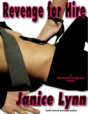 Revenge for Hire by Janice Lynn