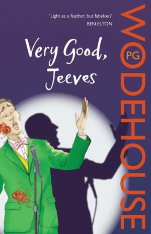 Very Good, Jeeves by P.G. Wodehouse