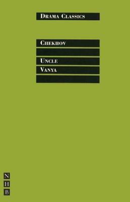 Uncle Vanya by Anton Chekhov
