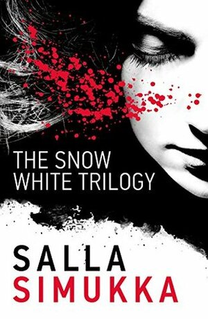The Snow White Trilogy by Salla Simukka