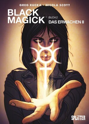 Black Magick, Buch 2: Das Erwachen II by Greg Rucka