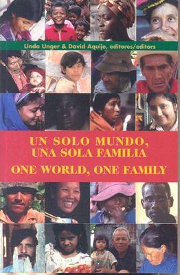Un Solo Mundo, una Sola Familia = One World, One Family by 