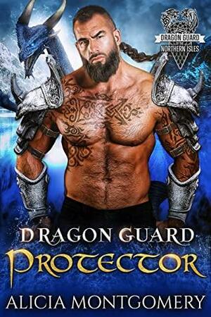 Dragon Guard Protector by Alicia Montgomery