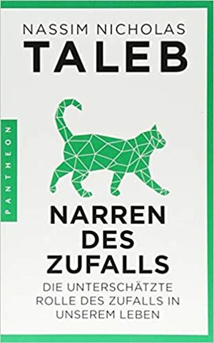 Narren Des Zufalls by Nassim Nicholas Taleb