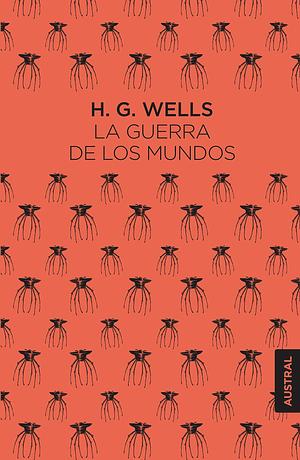 La guerra de los mundos by H.G. Wells