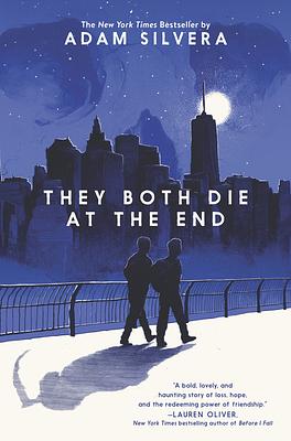 They Both Die at the End by Adam Silvera