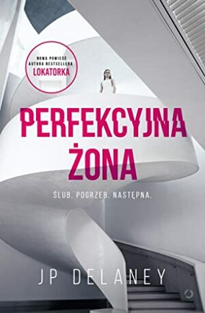 Perfekcyjna żona by Anna Dobrzańska, JP Delaney