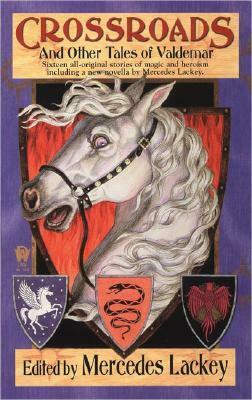 Crossroads and Other Tales of Valdemar by Ben Ohlander, Nancy Asire, Richard Lee Byers, Brenda Cooper, Stephanie D. Shaver, Tanya Huff, Mercedes Lackey, Judith Tarr, Kate Paulk, Janni Lee Simner, Mickey Zucker Reichert, Rosemary Edghill, Sarah A. Hoyt, Michael Longcor, Fiona Patton, Michael Z. Williamson, Larry Dixon