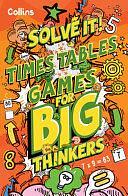 Times Table Games for Big Thinkers by Collins, Collins Kids