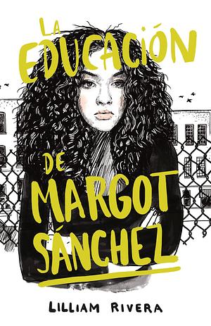 La Educación de Margot Sánchez by Lilliam Rivera