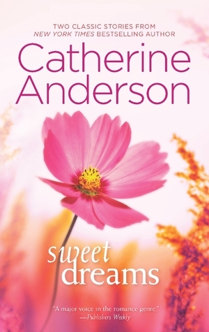 Sweet Dreams: Reasonable Doubt / Without a Trace by Catherine Anderson