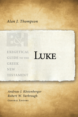 Luke by Alan J. Thompson