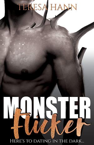 Monster Flicker: A Halloween Monster Romance by Teresa Hann, Teresa Hann