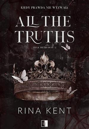 All the Truths by Rina Kent