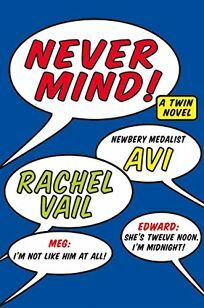 Never Mind!: A Twin Novel by Avi