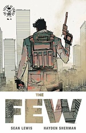 The Few #6 by Hayden Sherman, Sean Lewis