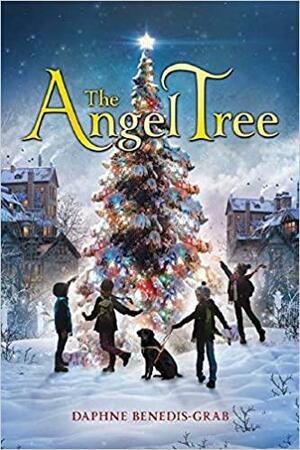 The Angel Tree by Daphne Benedis-Grab