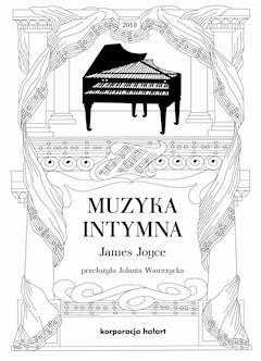 Muzyka intymna by James Joyce