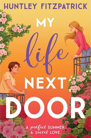 My Life Next Door  by Huntley Fitzpatrick