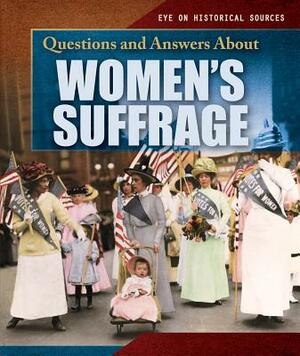 Questions and Answers about Women's Suffrage by Kate Light