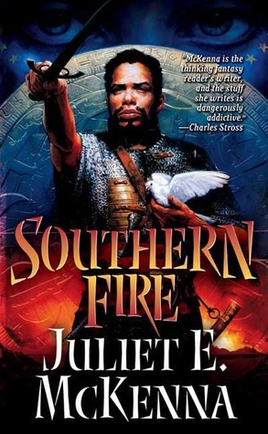 Southern Fire by Juliet E. McKenna